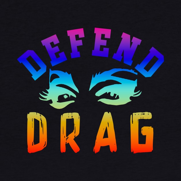 Defend Drag Rainbow by Coffin Curse Records